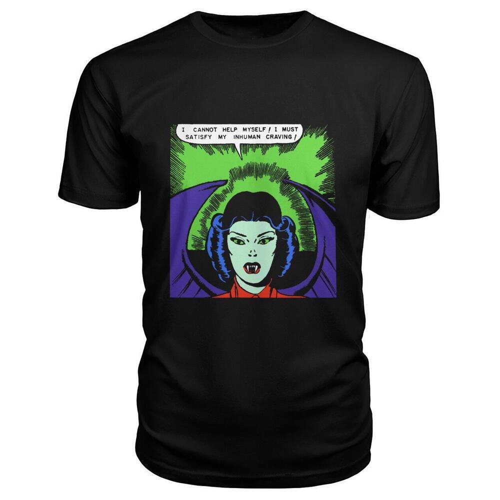 Horror Comic Female Vampire I Must Satisfy My Inhuman Craving Shirt